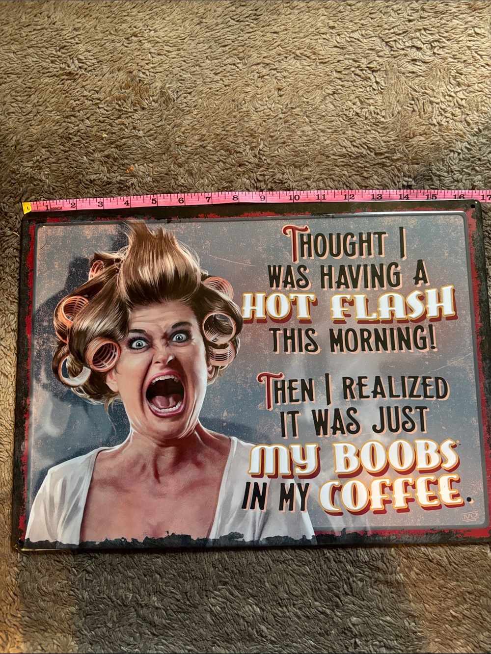Humorous Metal Sign - 'Hot Flash' Graphic
